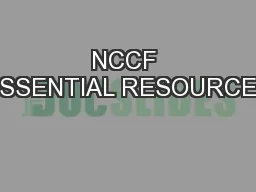 NCCF ESSENTIAL RESOURCES