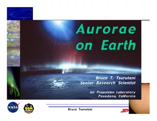 Bruce Tsurutani Aurorae on Earth Bruce T