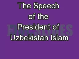 The Speech of the President of Uzbekistan Islam