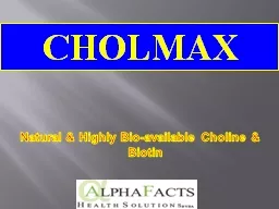 Natural & Highly Bio-available Choline & Biotin