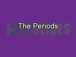 The Periods