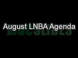 August LNBA Agenda