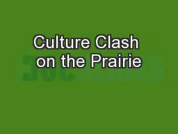 Culture Clash on the Prairie