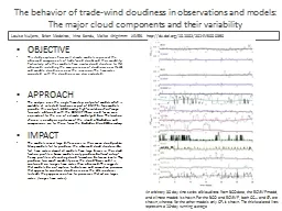 The behavior of trade-wind cloudiness in observations and m