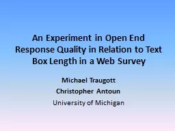 An Experiment in Open End Response Quality in Relation to T
