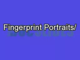Fingerprint Portraits/