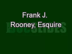 Frank J. Rooney, Esquire