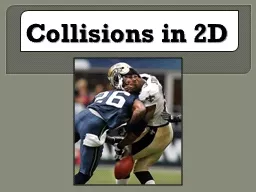 Collisions in 2D