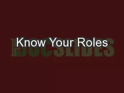 Know Your Roles