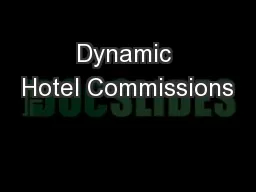 Dynamic Hotel Commissions