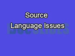 Source Language Issues