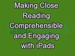 Making Close Reading Comprehensible and Engaging with iPads