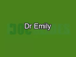 Dr Emily