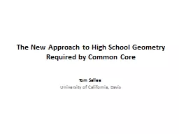 The New Approach to High School Geometry Required by Common