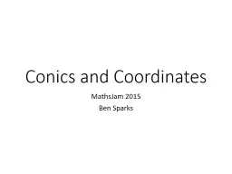 Conics and Coordinates