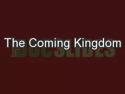 The Coming Kingdom