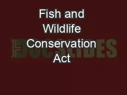Fish and Wildlife Conservation Act &