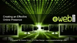 Presented by Eleina Shinn • E’s Web Design • www.eswe