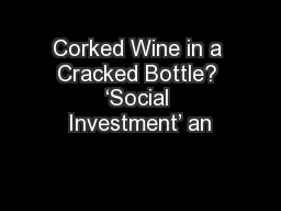 Corked Wine in a Cracked Bottle? ‘Social Investment’ an