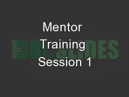 Mentor Training Session 1