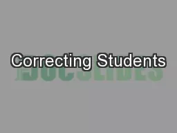 Correcting Students