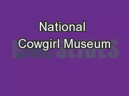 National Cowgirl Museum