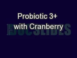 Probiotic 3+ with Cranberry
