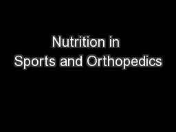 Nutrition in Sports and Orthopedics