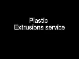 Plastic Extrusions service