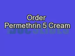 Order Permethrin 5 Cream