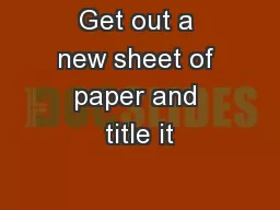 Get out a new sheet of paper and title it