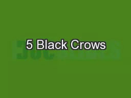 5 Black Crows