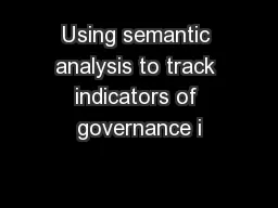 Using semantic analysis to track indicators of governance i