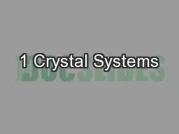 1 Crystal Systems