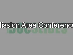 Mission Area Conference: