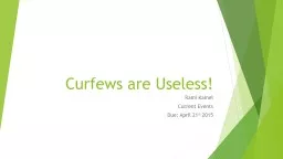 Curfews are Useless!