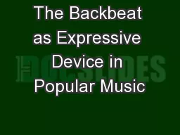 The Backbeat as Expressive Device in Popular Music
