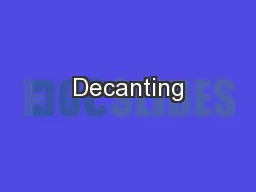 Decanting