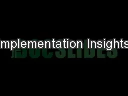 Implementation Insights