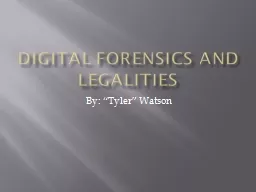 Digital Forensics and legalities