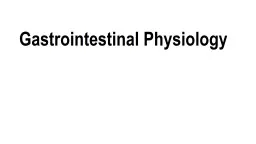 2. Gastrointestinal Physiology