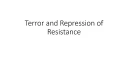 Terror and Repression of Resistance