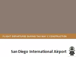 Flight Departures during Taxiway C Construction
