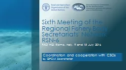 Sixth Meeting of the Regional Fishery Body Secretariats' Ne