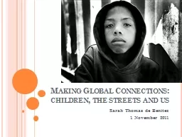 Making Global Connections: children, the streets and us