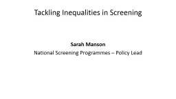 Tackling Inequalities in Screening