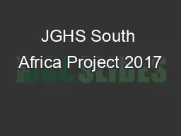 JGHS South Africa Project 2017