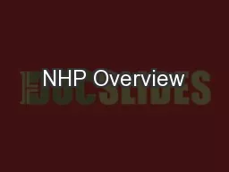 NHP Overview