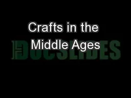 Crafts in the Middle Ages