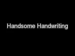 Handsome Handwriting